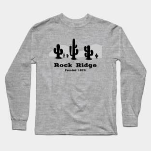 Rock Ridge, Founded 1874 Long Sleeve T-Shirt